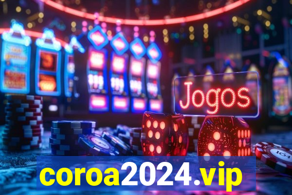 coroa2024.vip