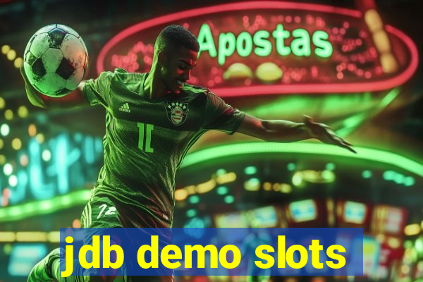 jdb demo slots