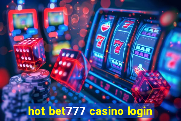 hot bet777 casino login