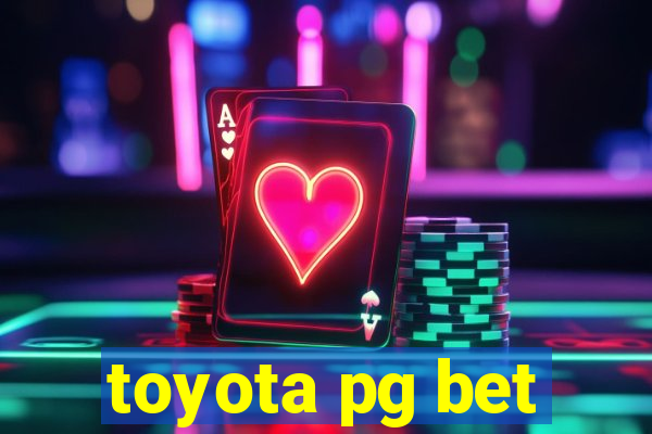 toyota pg bet