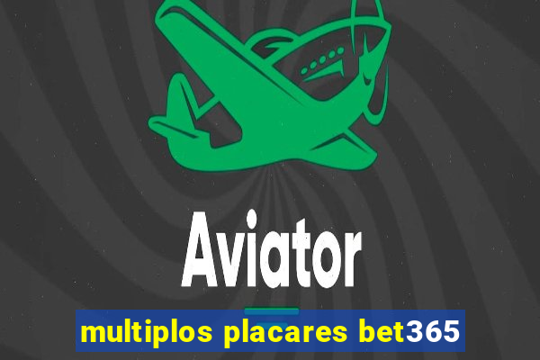 multiplos placares bet365