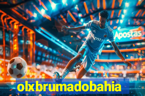 olxbrumadobahia