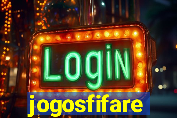 jogosfifare