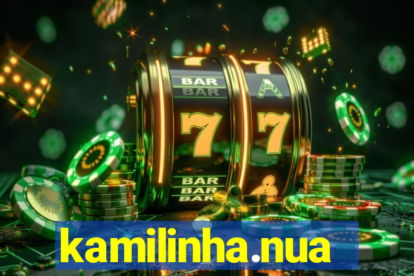 kamilinha.nua