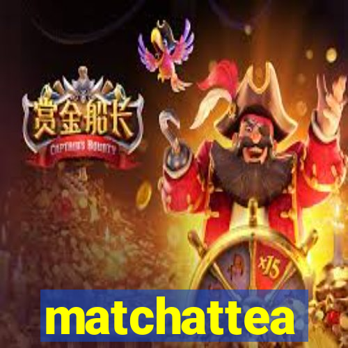 matchattea