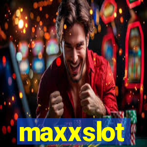 maxxslot