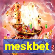 meskbet