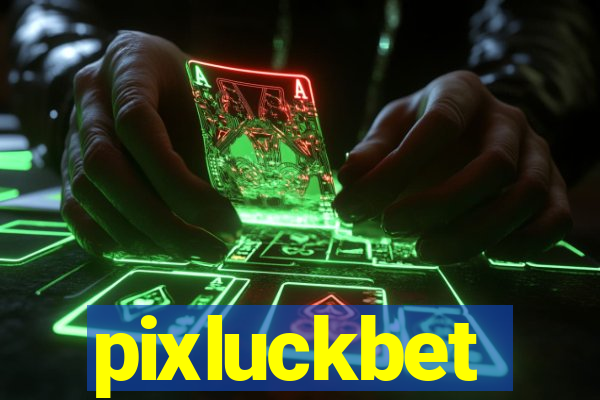 pixluckbet