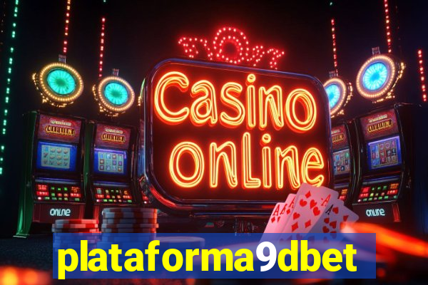 plataforma9dbet