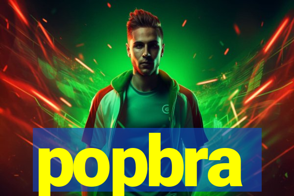 popbra