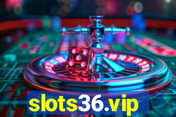 slots36.vip