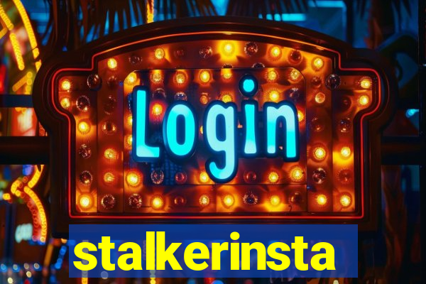 stalkerinsta