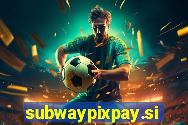 subwaypixpay.site